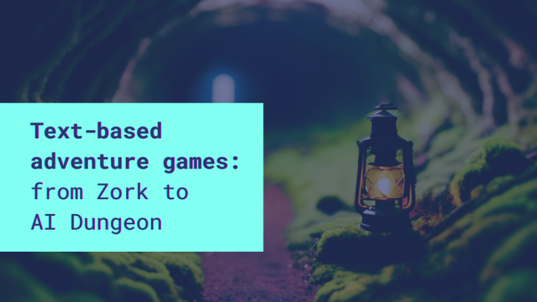 Text-based adventure games from Zork to AI Dungeon Dank, moss-covered tunnel with a single metal lantern. Foreground text: Text-based adventure games: from Zork to AI Dungeon