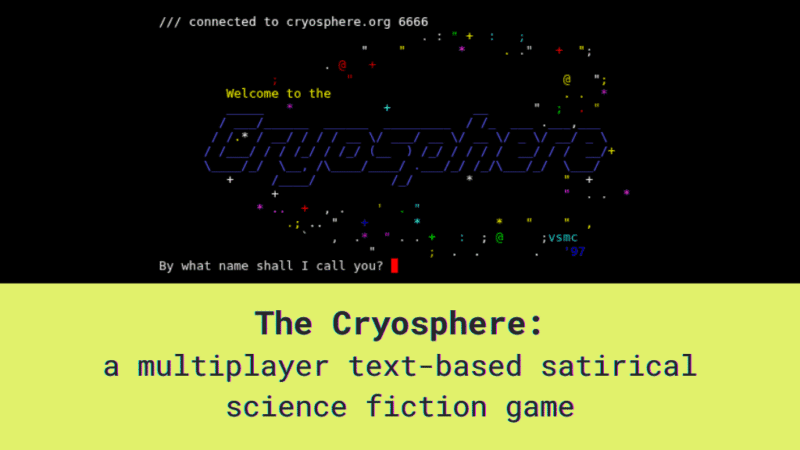 Cryosphere – satirical sci-fi British Space Empire MUD ASCII intro screen forming the word Cryosphere in blue.