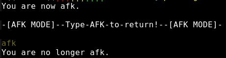 AFK example from LOTJ Screenshot showing: "You are now afk. AFK MODE. Type AFK to return! afk You are no longer afk."