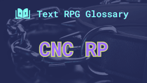 A pair of iron shackles and the acronym: CNC RP, short for consensual non-consent roleplay.
