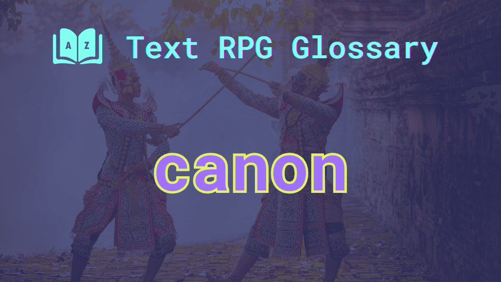 Two characters dressed in traditional garb and the word: canon.