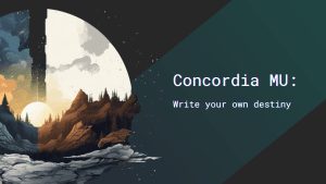 Two rugged landscapes with a dawning sun between them and the text: "Concordia MU: Write your own destiny."