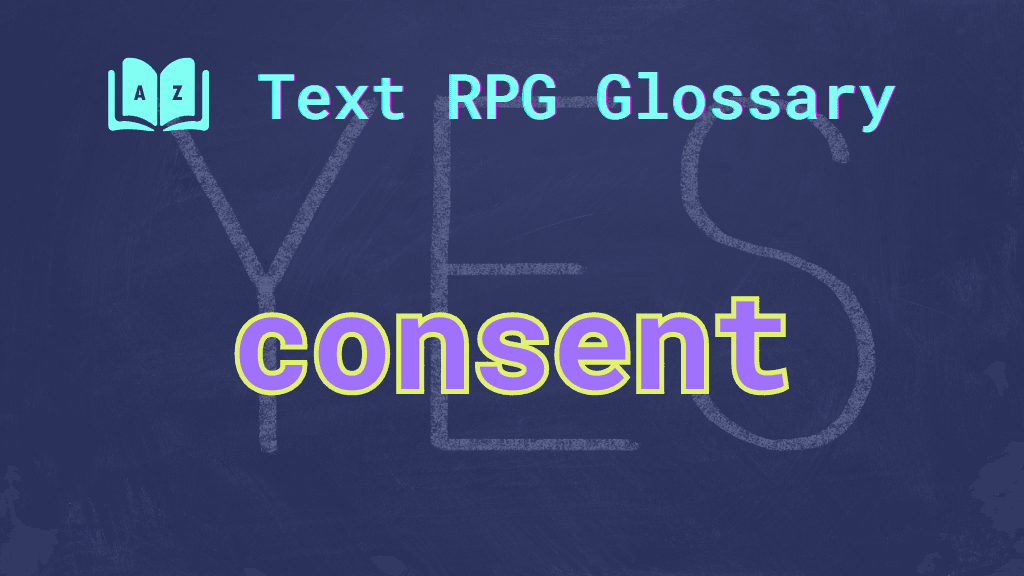 YES written on a chalkboard, and the word: consent.
