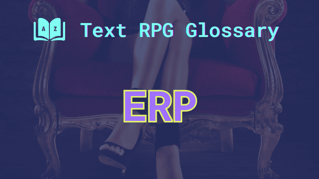 The crossed legs of a person sitting on a red velvet divan and the acronym: ERP, short for erotic roleplay.