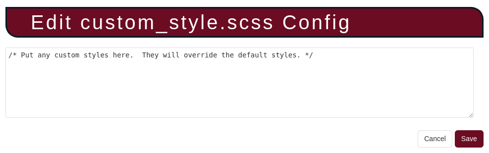 Screenshot of the "Edit custom_style.scss Config" form, which will apply custom styling to the web portal.