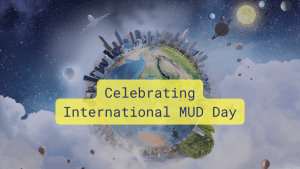 A populated globe with text in the foreground that says, "Celebrating International MUD Day"