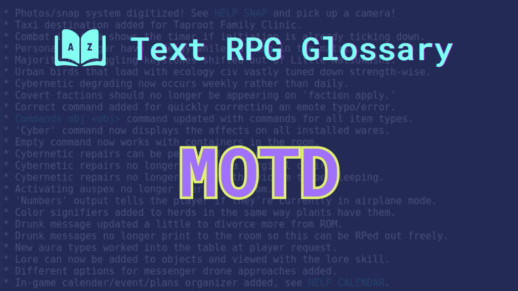 MOTD Lines of text from a former game's MOTD.