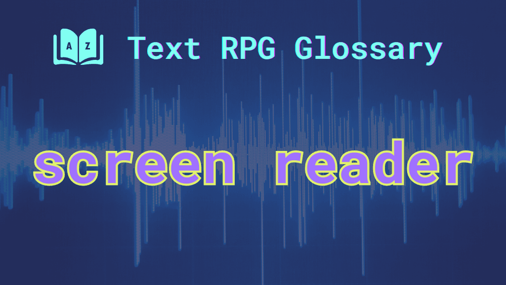 Screen reader An audio visualizer in the background and the words: screen reader.
