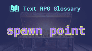 An open treasure chest and the words: spawn point.