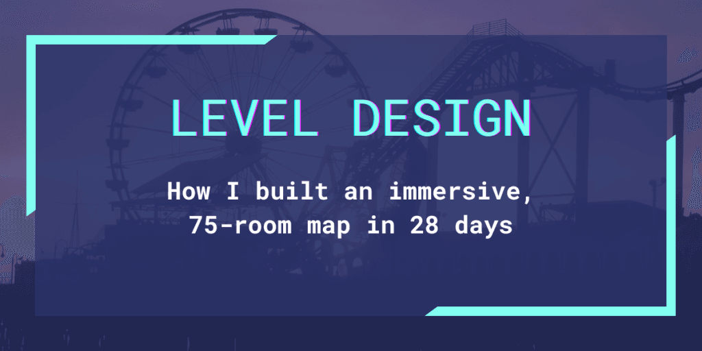 How to write excellent room descriptions Level design: How I built an immersive 75-room map in 28 days.